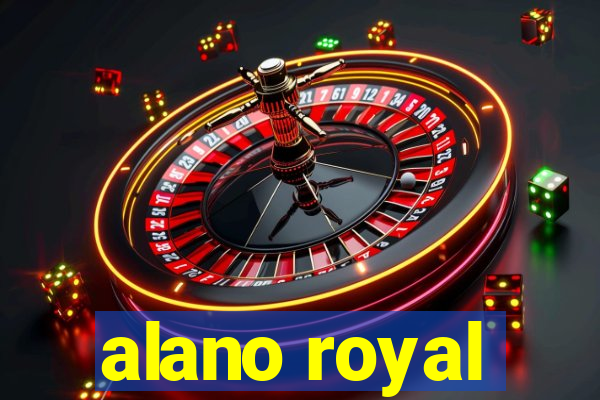 alano royal